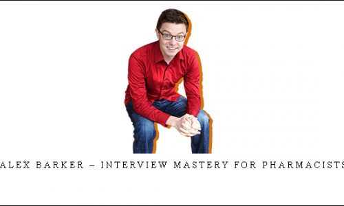 Alex Barker – Interview Mastery for Pharmacists |
