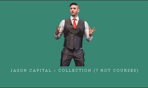 Jason Capital – Collection (7 Hot Courses) |