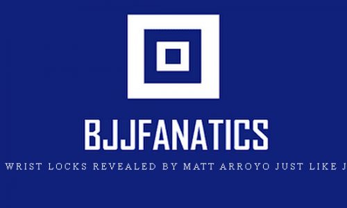 BJJ Fanatics – Wrist Locks Revealed by Matt Arroyo just like John Danaher |
