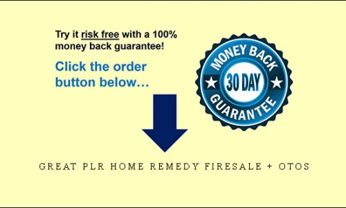 Great PLR Home Remedy Firesale + OTOs |