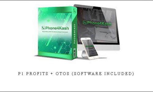 P1 Profits + OTOs (Software Included) |