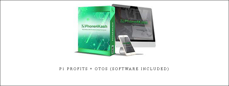 P1 Profits + OTOs (Software Included)