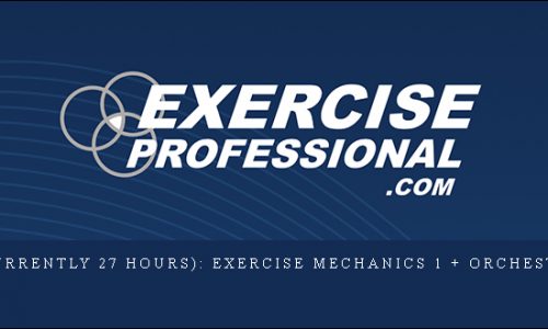 2000 (currently 27 hours): Exercise Mechanics 1 + Orchestration |