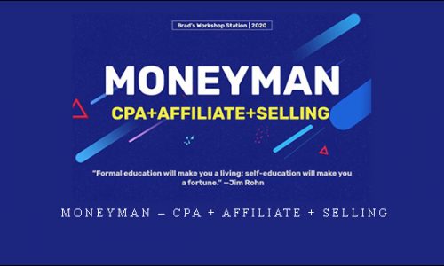 Moneyman – CPA + Affiliate + Selling |