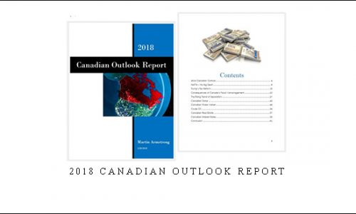 Armstrongeconomics – 2018 Canadian Outlook Report |