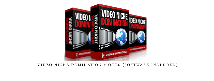 Video Niche Domination + OTOs (Software included)