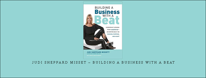 Judi Sheppard Misset – Building a Business with a Beat