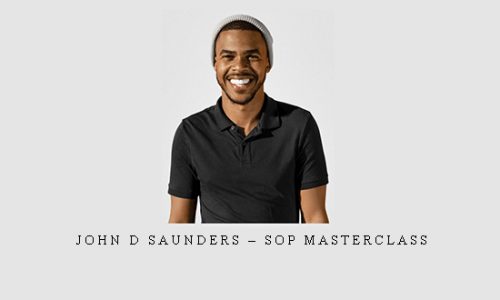 John D Saunders – SOP Masterclass |