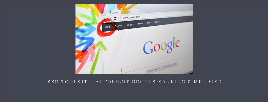 SEO Toolkit – Autopilot Google Ranking Simplified