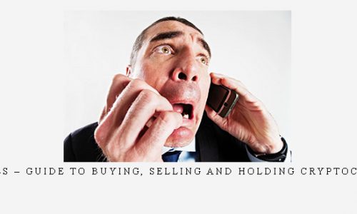 Brad Kimes – Guide To Buying, Selling and Holding Cryptocurrencies |