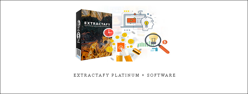 Extractafy Platinum + Software