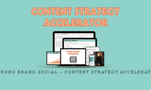 Strong Brand Social – Content Strategy Accelerator |