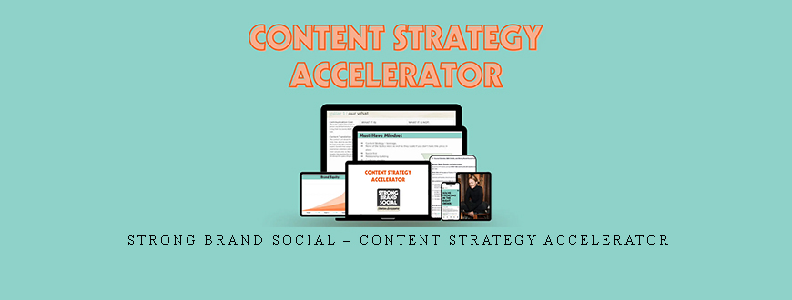 Strong Brand Social – Content Strategy Accelerator