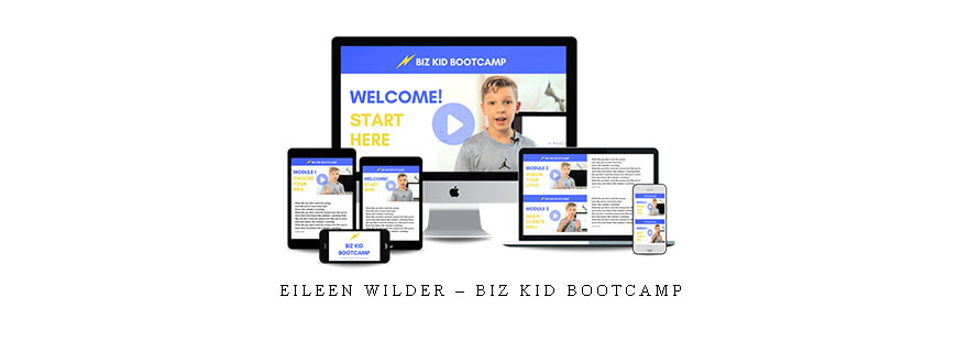 Eileen Wilder – Biz Kid Bootcamp