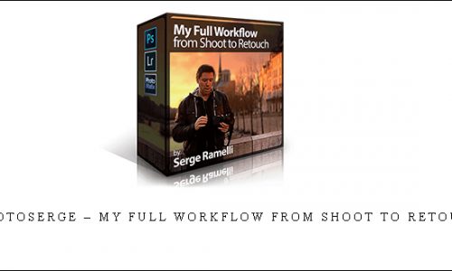 Photoserge – My Full Workflow From Shoot to Retouch |