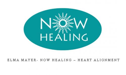 Elma Mayer- Now Healing – Heart alignment |