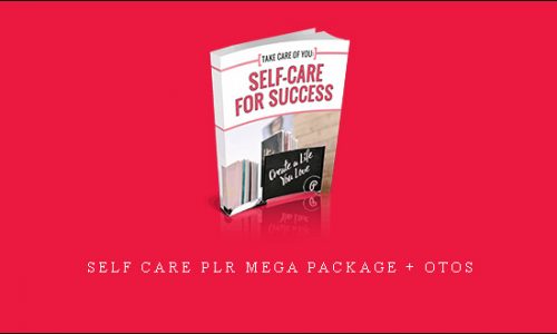 Self Care PLR Mega Package + OTOs |