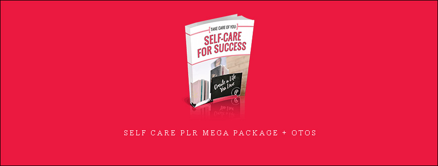 Self Care PLR Mega Package + OTOs