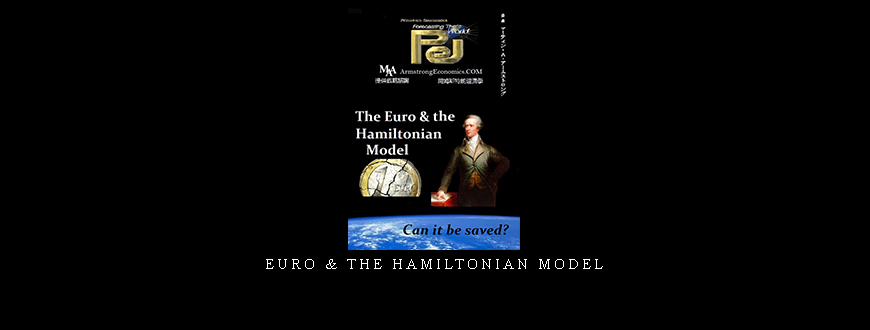 Armstrongeconomics – Euro & the Hamiltonian Model