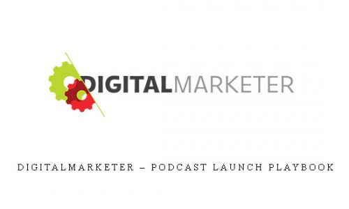 Digitalmarketer – Podcast Launch Playbook |