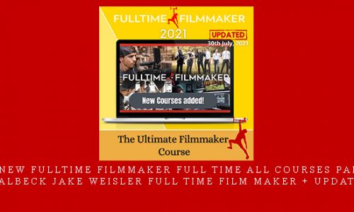 2021 New fulltime filmmaker Full time All Courses Parker Walbeck Jake Weisler Full Time Film Maker + updates |