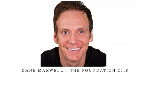 Dane Maxwell – The Foundation 2018 |
