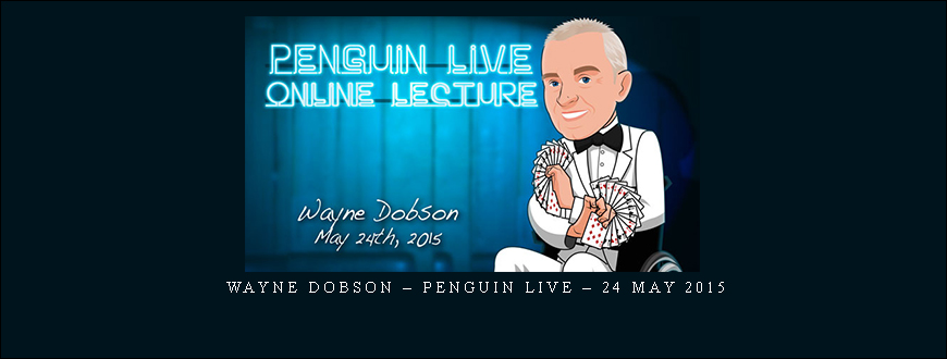 Wayne Dobson – Penguin LIVE – 24 May 2015