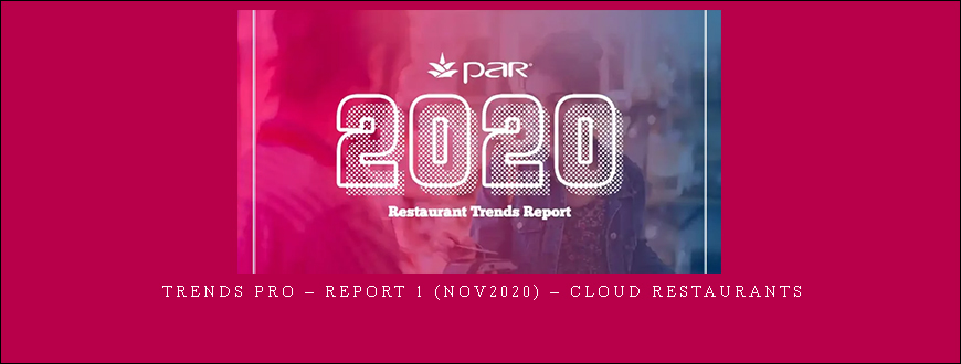 Trends Pro – Report 1 (Nov2020) – Cloud Restaurants
