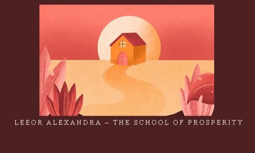 Leeor Alexandra – The School of Prosperity |