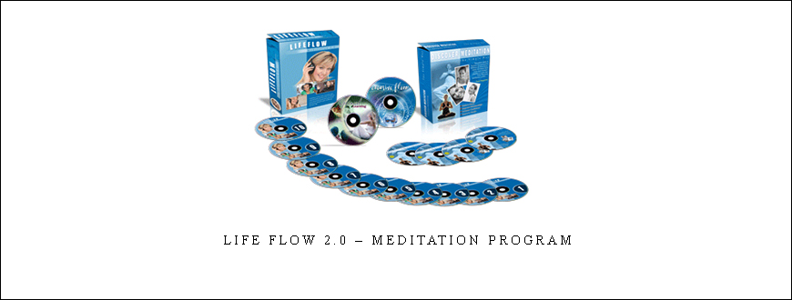 Life Flow 2.0 – Meditation Program