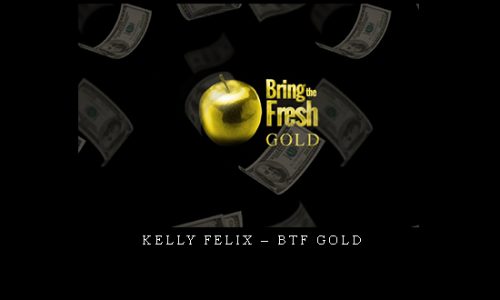 Kelly Felix – Btf Gold |