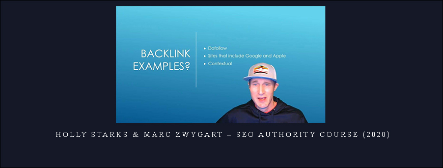 Holly Starks & Marc Zwygart – SEO Authority Course (2020)