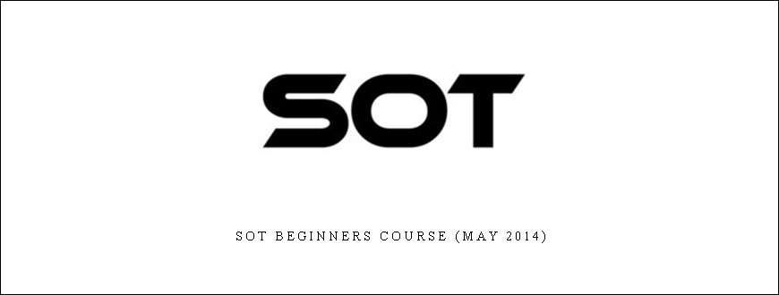 SOT Beginners Course (May 2014)