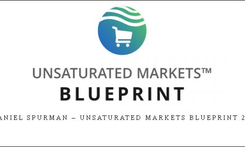 Daniel Spurman – Unsaturated Markets Blueprint 2019 |
