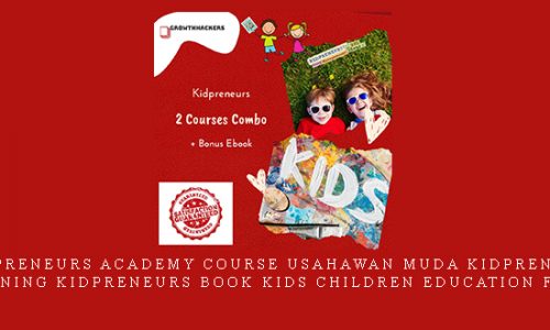 Kidpreneurs Academy Course Usahawan Muda Kidpreneur + Award-Winning Kidpreneurs BOOK kids children education free ebook |