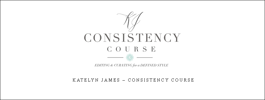Katelyn James – Consistency Course