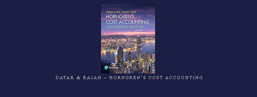 Datar & Rajan – Horngren’s Cost Accounting