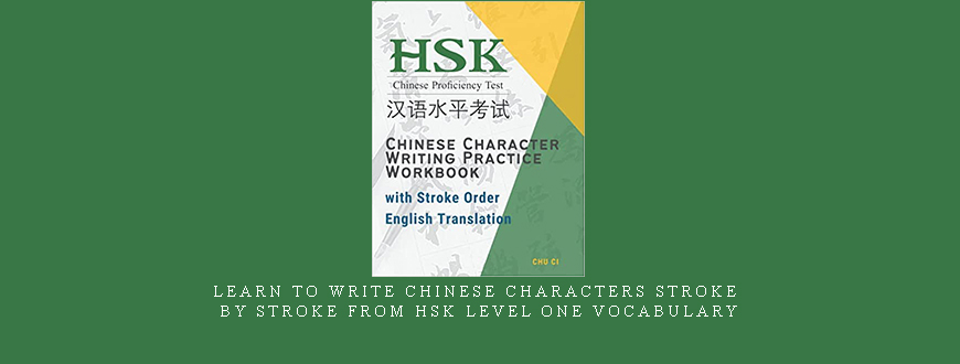 Learn to write Chinese characters stroke by stroke from HSK level one vocabulary