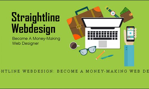 Straightline Webdesign: Become A Money-Making Web Designer |