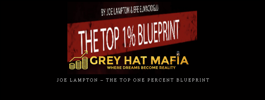 Joe Lampton – The Top One Percent Blueprint