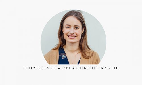 Jody Shield – Relationship Reboot |
