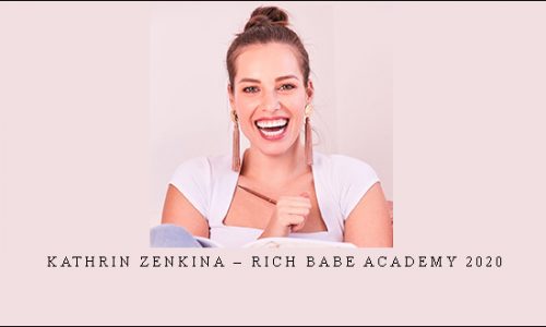 Kathrin Zenkina – Rich Babe Academy 2020 |