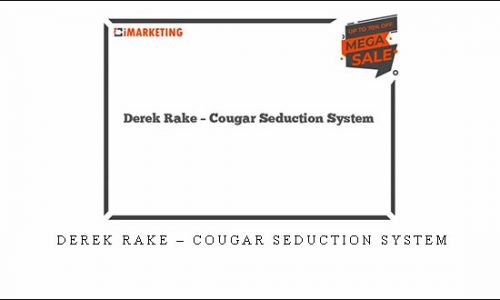 Derek Rake – Cougar Seduction System |