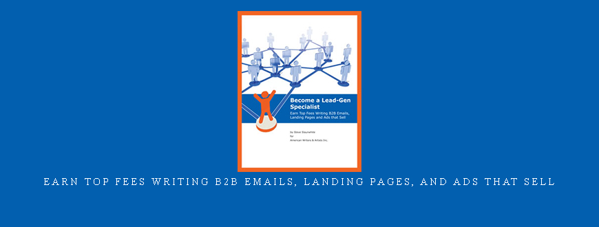 Become a Lead-Gen Specialist – Earn Top Fees Writing B2B Emails