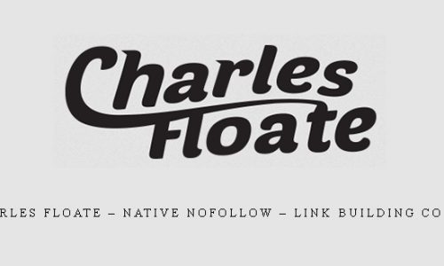Charles Floate – Native NoFollow – Link Building Course |