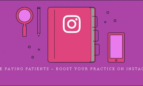 More Paying Patients – Boost Your Practice on Instagram |