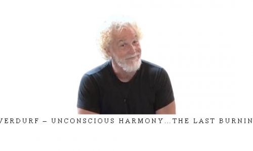 John Overdurf – Unconscious Harmony…The Last Burning Fence |