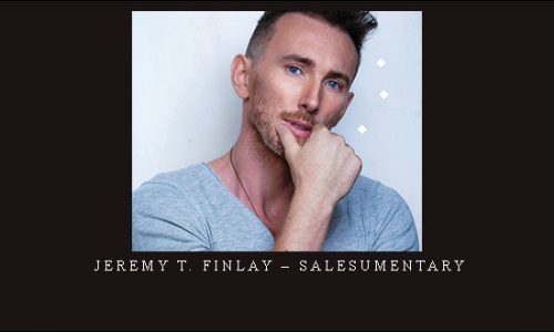 Jeremy T. Finlay – Salesumentary |