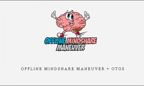 Offline Mindshare Maneuver + OTOs |