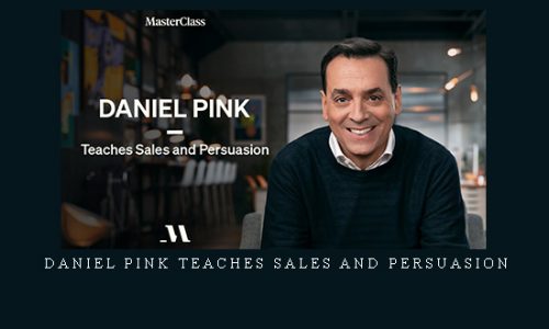Daniel Pink Teaches Sales and Persuasion |